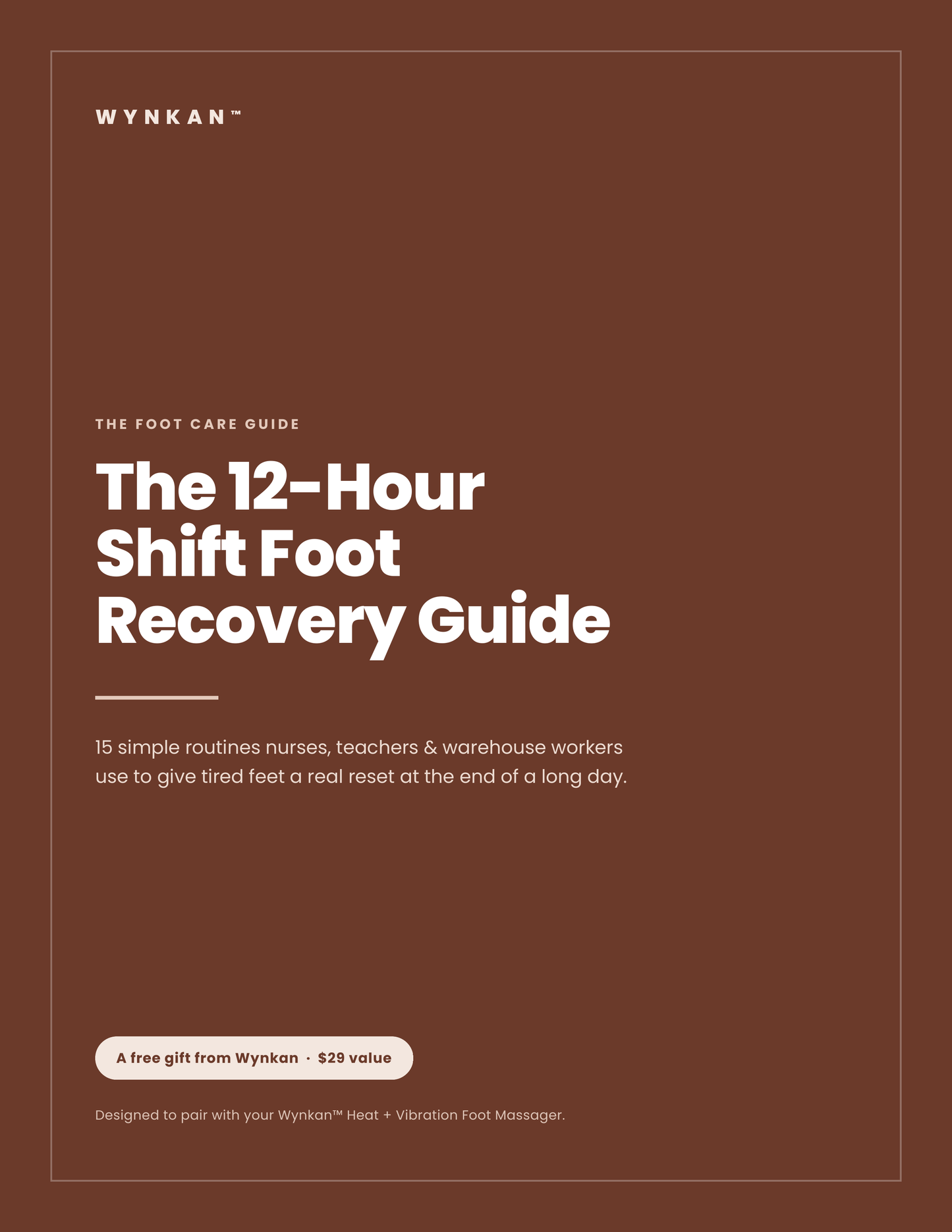 Wynkan™ Foot Recovery Guide
